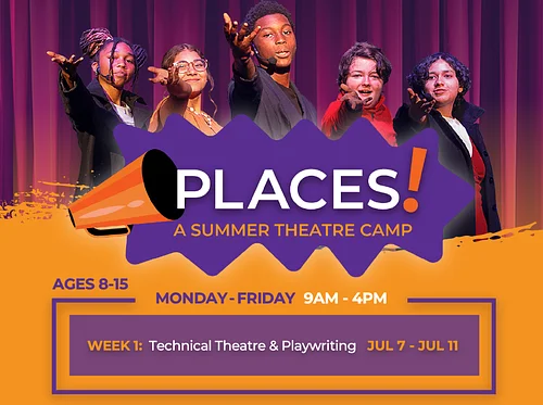 PLACES! – Technical Theatre and Playwriting
