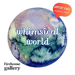 Whimsical World – Artist Call