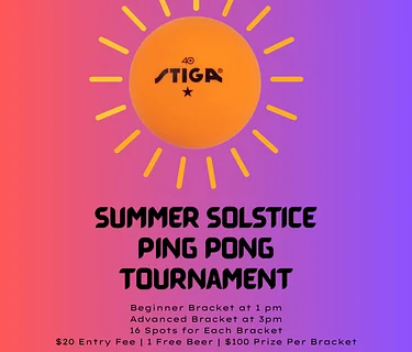 Summer Solstice Ping Pong Tournament