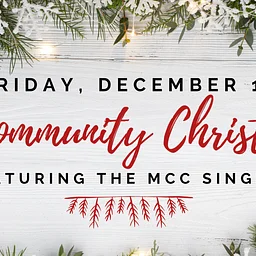 MCC Singers A Community Christmas