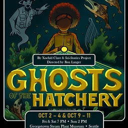 Ghosts of the Hatchery