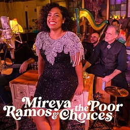 MIREYA & THE POOR CHOICES with Special Guests