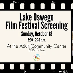 World Cinema Series Special Event: Lake Oswego Film Festival Screening