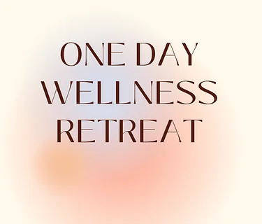 One Day Wellness Retreat