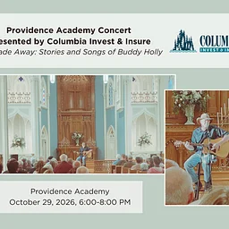 Providence Academy Concert presented by Columbia Invest & Insure