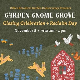 Garden Gnome Grove Closing Celebration + Reclaim Day