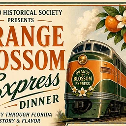 Orange Blossom Express Dinner