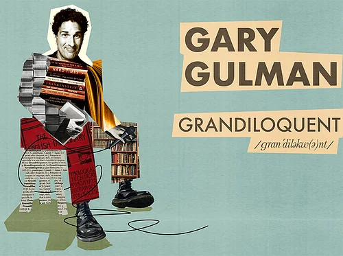 Gary Gulman: Grandiloquent
