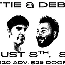 Mattie & Debbie Return!