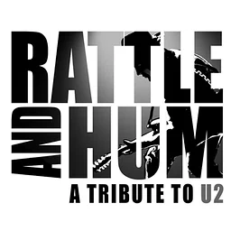 Rattle & Hum: U2 Tribute