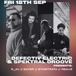 Defectiv Electric & Spektral Groove Pres