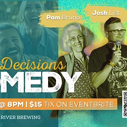 Pour Decisions Comedy