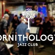 Ornithology Jazz Club