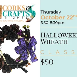 Corks & Crafts Night: Halloween Wreath Class