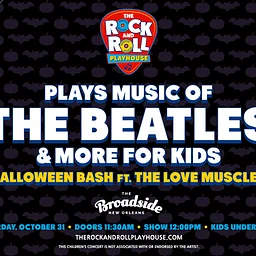 The Rock and Roll Playhouse Presents: Music of The Beatles + More for Kids