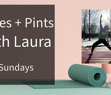 Poses + Pints with Laura (May 3)