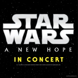 Star Wars: A New Hope In Concert