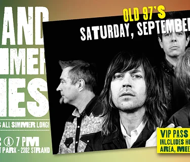 Old 97’s – Strand Summer Series