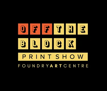 First Friday - Off the Block Print Show