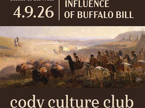 Cody Culture Club: The Enduring Influence of Buffalo Bill