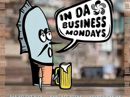 In Da Business Mondays