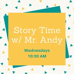 Story Time with Mr. Andy | Wednesdays