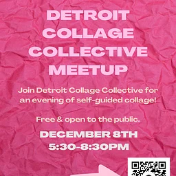 Detroit Collage Collective Meetup