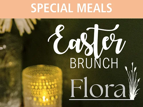 Flora Easter Sunday Brunch