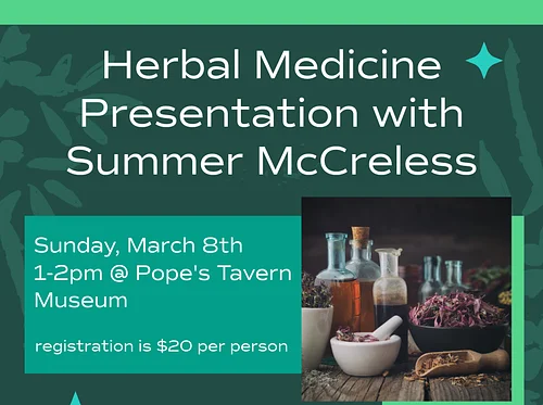 Herbal Medicine with Summer McCreless