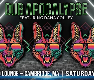 Dub Apocalypse Featuring Dana Colley