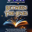 FAB Grantee Program: Florida Children’s Theatre Presents: Between the Lines
