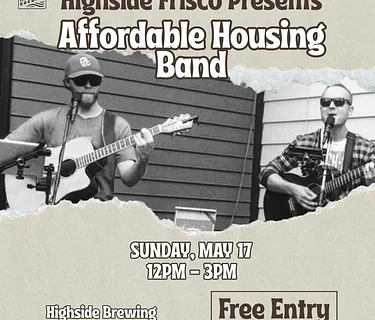Affordable Housing Band LIVE @ Highside Frisco