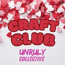 UNRULY Craft Club