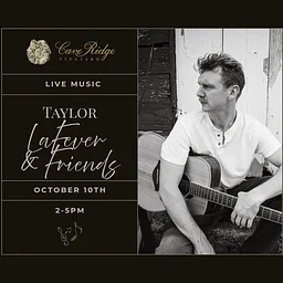 Live Music- Taylor LaFever & Friends (The Fever Project)