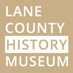 Lane County History Museum - Our Stories: Come Find Yours