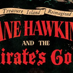 Treasure Island Reimagined: Jane Hawkins and the Pirate's Gold - A Live-Action Graphic Novel