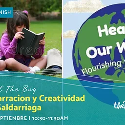 Taller de Narracion y Creatividad con Marea Saldarriaga (Presentado en Espanol)