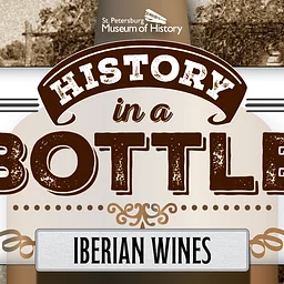 History in a Bottle – Wines of Portugal & Spain