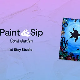 Paint & Sip: Coral Garden