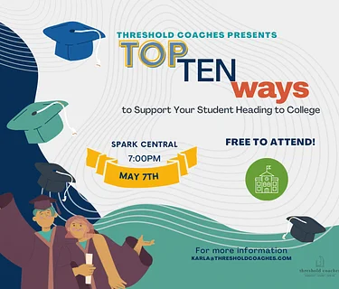 Top Ten Ways to Support Your Student Heading to College