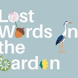 Lost Words in the Garden
