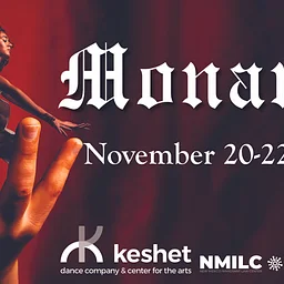 Keshet Dance Company & Center for the Arts presents “MONARCH” | November 22