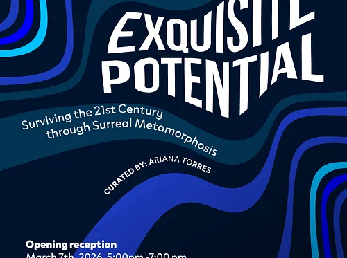Exquisite Potential Exhibition – Opening Reception