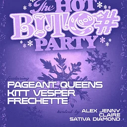 THE HOT B!T@# PARTY