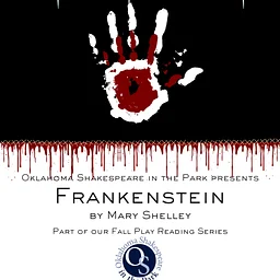 Oklahoma Shakespeare: Mary Shelley's Frankenstein