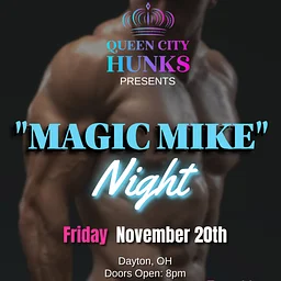Magic Mike Night with Queen City Hunks