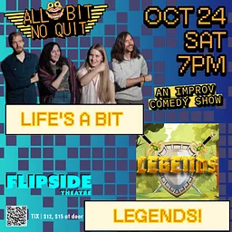 All Bit No Quit | Life’s A Bit + Legends!