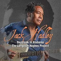 Music at the Dairy presents Jack Hadley Trio: Daybreak in Alabama, The Langston Hughes Project