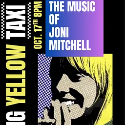 LIVE MUSIC: Big Yellow Taxi - Ticketed Show