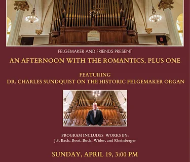 Friends of the Felgemaker: An Afternoon with the Romantics